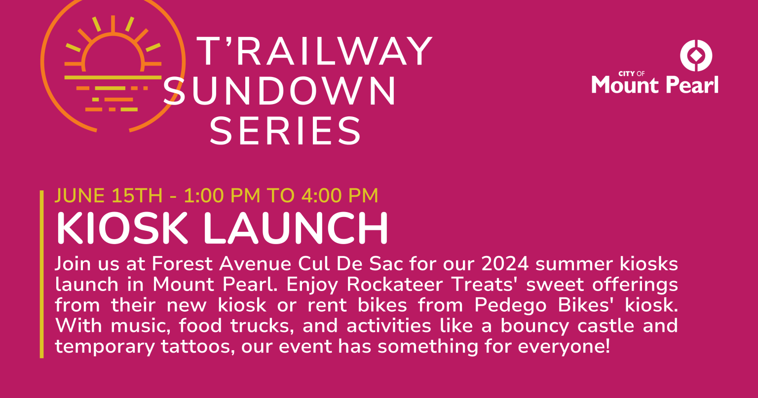 Summer 2024 Kiosk Launch Mount Pearl